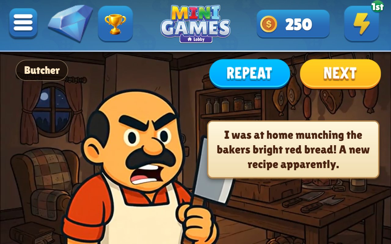 The Werewolf on an Echo Show: the Butcher, holding a cleaver, gives his alibi: 'I was at home munching the bakers bright red bread! A new recipe apparently.'